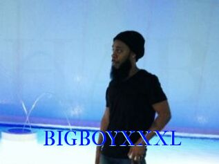 BIGBOYXXXL