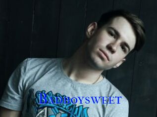 Badboysweet