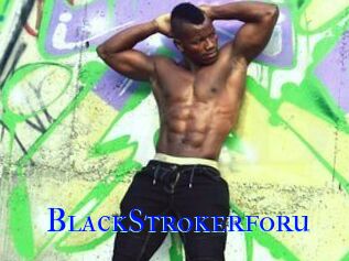 BlackStrokerforu