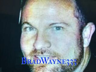 BradWayne333