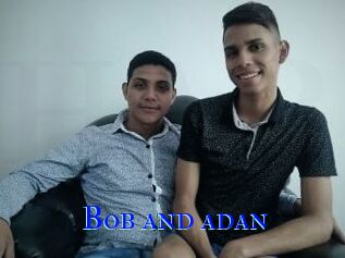Bob_and_adan