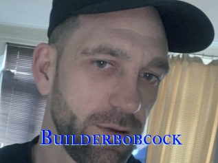Builderbobcock