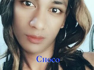 Choco