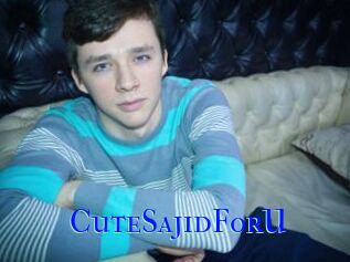 CuteSajidForU
