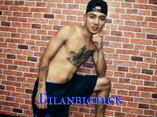 Dilanbigdick