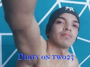 Dirty_on_two23
