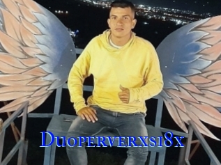 Duoperverxs18x