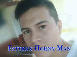 Esteban_Horny_Man