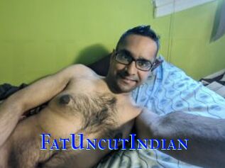 FatUncutIndian