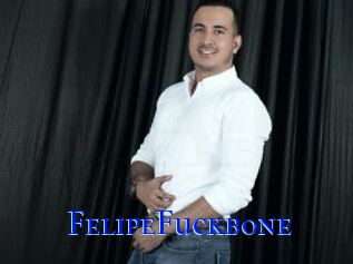 FelipeFuckbone