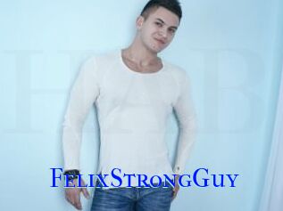 FelixStrongGuy