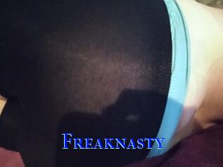 Freaknasty