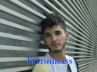 Fetishirons