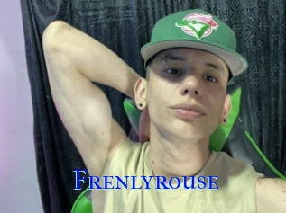 Frenlyrouse