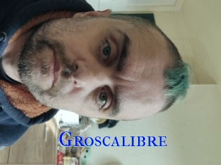 Groscalibre