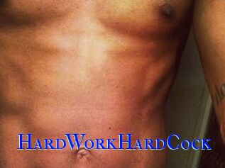 HardWorkHardCock