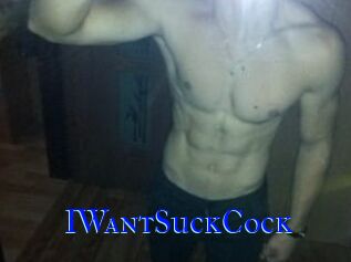 IWantSuckCock