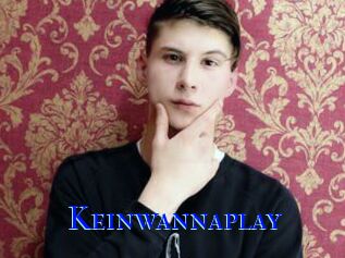 Keinwannaplay