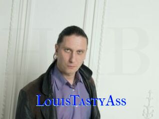 LouisTastyAss