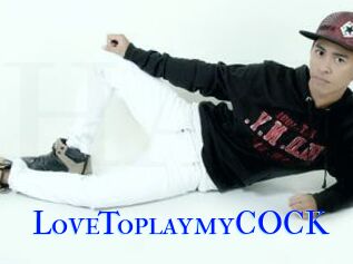LoveToplaymyCOCK