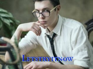 Letstryitnow