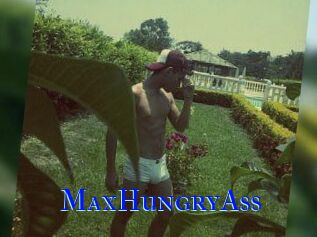 MaxHungryAss