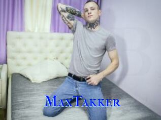 MaxTakker
