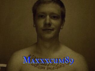 Maxxxcum89