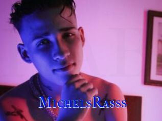 MichelsRasss