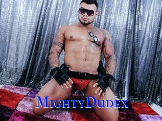 MightyDudex