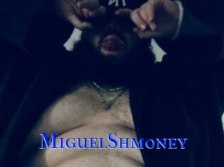 MiguelShmoney
