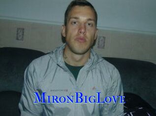 MironBigLove
