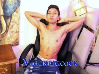 Maickbigcock