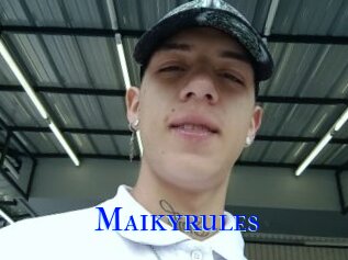 Maikyrules