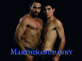 Marthinanddanny