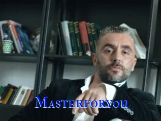 Masterforyou