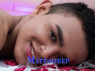 Mateodeep