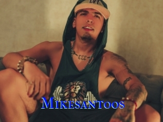 Mikesantoos