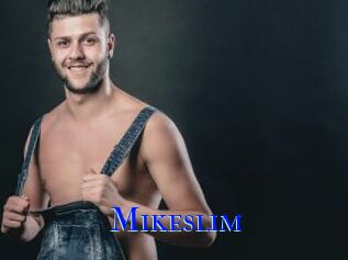 Mikeslim
