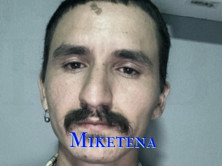 Miketena