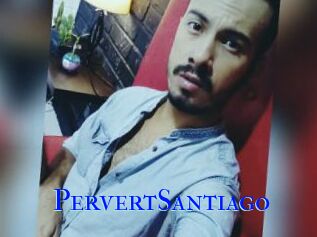 PervertSantiago