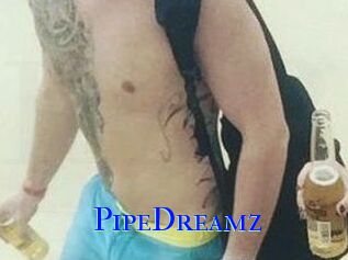 PipeDreamz