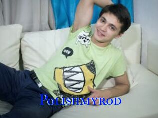 Polishmyrod