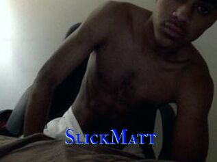 SlickMatt