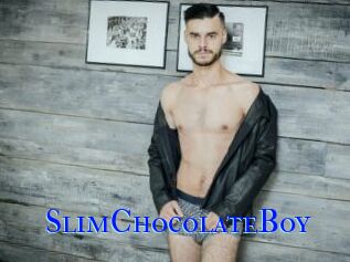 SlimChocolateBoy