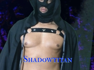 Shadowtitan