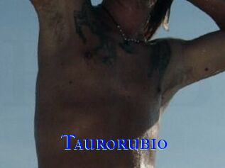 Taurorubio