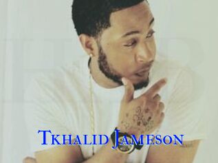 Tkhalid_Jameson