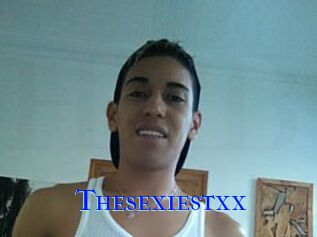 Thesexiestxx