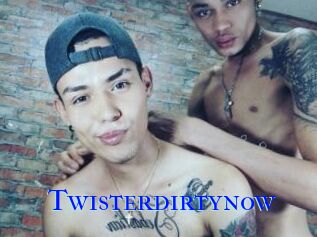 Twisterdirtynow